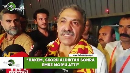 Erol Bedir: "Hakem, skoru aldıktan sonra Emre Mor'u attı"