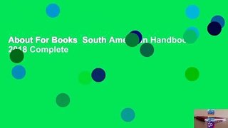 About For Books  South American Handbook 2018 Complete