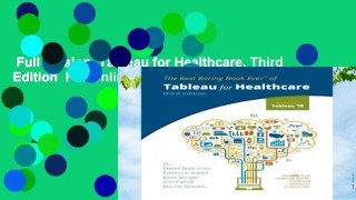 Full version  Tableau for Healthcare, Third Edition  For Online