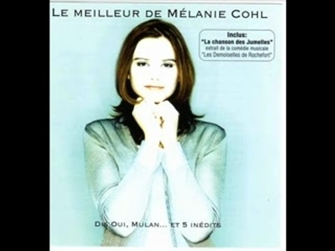 Mélanie Cohl Je saurai t'aimer