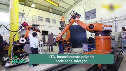 ITA, financiamento privado pode ser a salvação