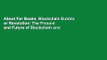 About For Books  Blockchain Bubble or Revolution: The Present and Future of Blockchain and