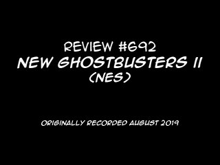 Review 692 - New Ghostbusters II (NES)