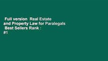 Full version  Real Estate and Property Law for Paralegals  Best Sellers Rank : #1