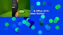 Online Microsoft Office 365 & Office 2016: Introductory (Shelly Cashman Series)  For Trial