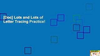 [Doc] Lots and Lots of Letter Tracing Practice!