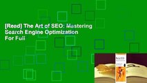 [Read] The Art of SEO: Mastering Search Engine Optimization  For Full