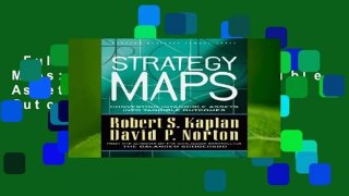 Full E-book  Strategy Maps: Converting Intangible Assets into Tangible Outcomes  Best Sellers
