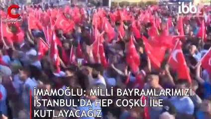 İmamoğlu: Milli Bayramlarımızı İstanbul’da hep bu coşku ile kutlayacağız.