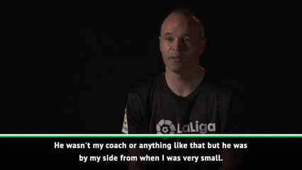 Iniesta hails his father's influence on his career