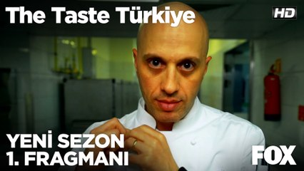The Taste Türkiye yeni sezon 1. Fragmanı