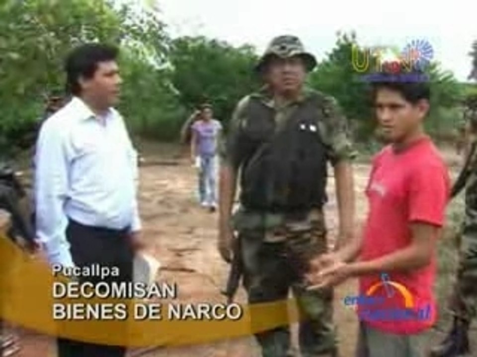DECOMISAN BIENES DE NARCO  - PUCALLPA