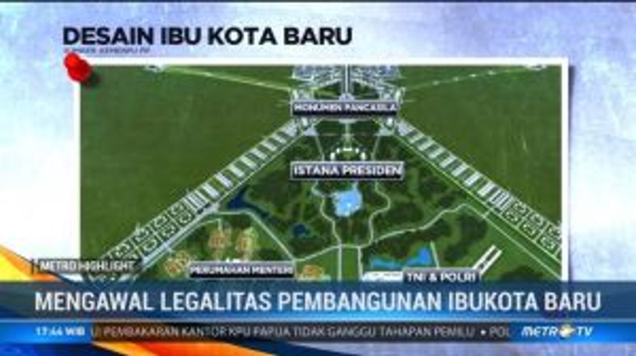 Mengawal Legalitas Pembangunan Ibu Kota Baru