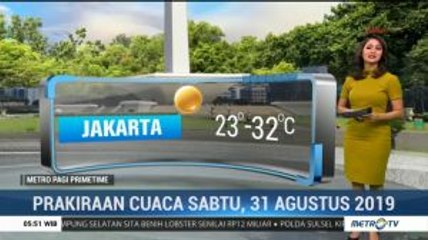 Prakiraan Cuaca Sabtu, 31 Agustus 2019