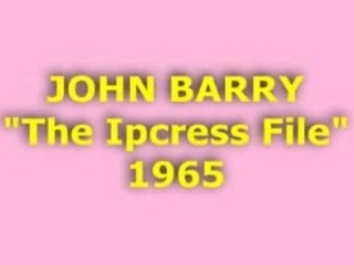 JOHN BARRY "The Ipcress File" 1965