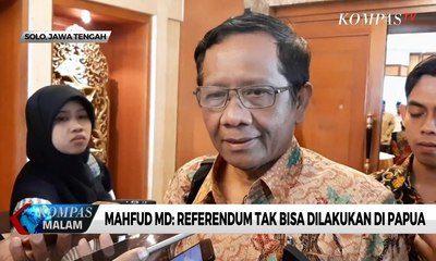 Mahfud MD: Referendum Tak Bisa Dilakukan di Papua