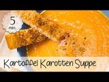 Kartoffel Karotten Suppe ohne Sahne - Vegane Kartoffelsuppe - Karottensuppe Vegan | Vegane Rezepte