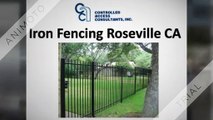 Iron Fencing Roseville CA