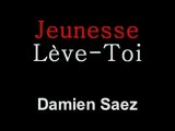 Jeunesse Lève Toi - Damien Saez