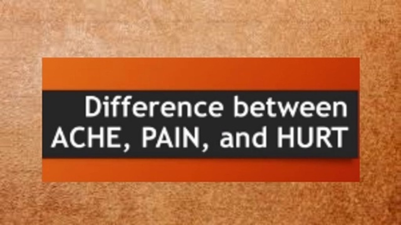 (In_English)_Difference_between_Ache,_Pain,_and_Hurt,_Confusing_English_Words(720p)