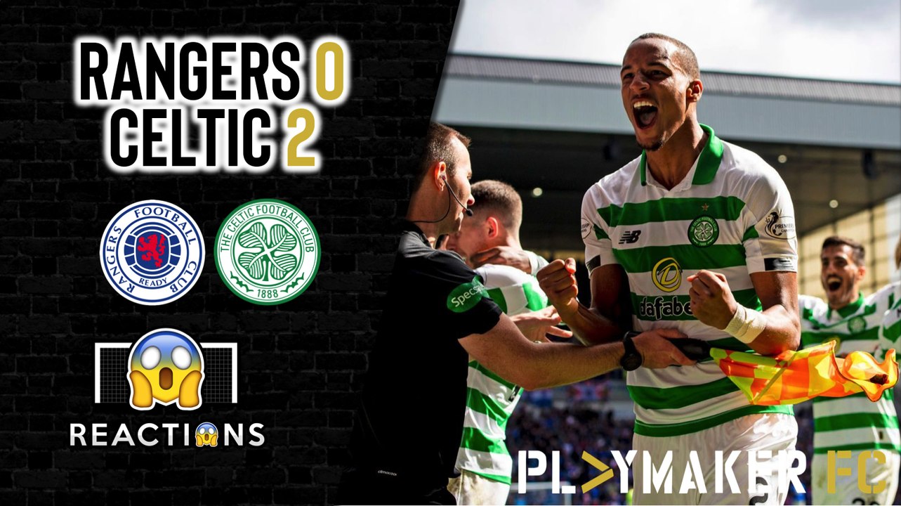 Reactions | Rangers 0-2 Celtic: "Defoe is League One material"