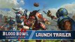 Blood Bowl 2: Legendary Edition - Trailer de lancement