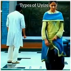 @Types of Uyire.. In Tamil cinema