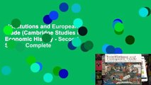 Institutions and European Trade (Cambridge Studies in Economic History - Second Series) Complete