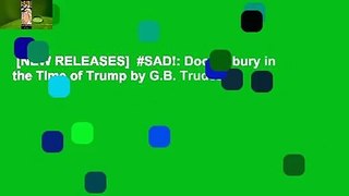 [NEW RELEASES]  #SAD!: Doonesbury in the Time of Trump by G.B. Trudeau