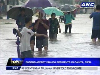 Floods affect 240,000 in Cainta