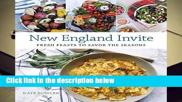 About For Books New England Invite: Fresh Feasts to Savor the Seasons For Kindle