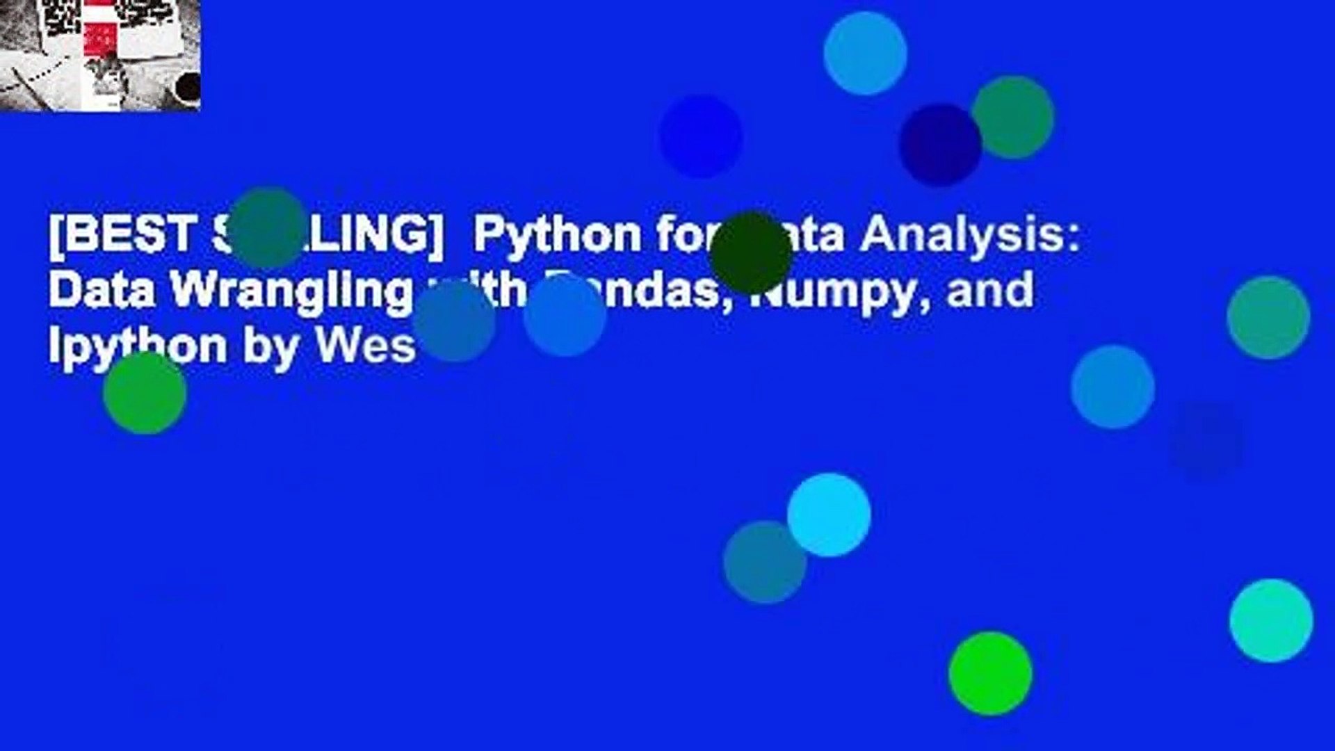 BEST SELLING] Python for Data Analysis: Data Wrangling with Pandas, Numpy,  and Ipython by Wes - video Dailymotion