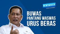 Buwas Pantang Waswas Urus Beras