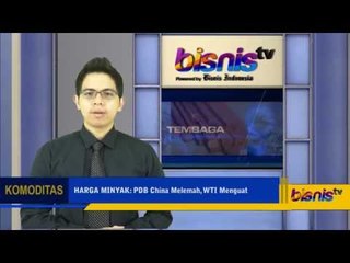 HARGA MINYAK: PDB China Melemah, WTI Menguat