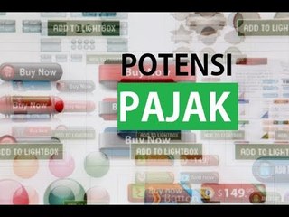 Ekonomi Digital Berkembang, Potensi Pajak Harus Dioptimalkan