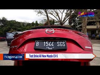 Test Drive All New Mazda CX 5