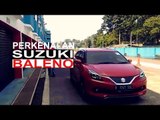 Perkenalan Suzuki Baleno Sebelum Dilepas di GIIAS 2017