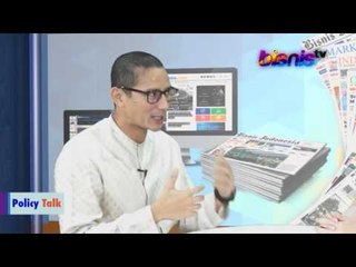 Policy Talk Sandiaga Uno  Bagian 2