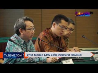 DNET Tambah 1.500 Gerai Indomaret Tahun Ini