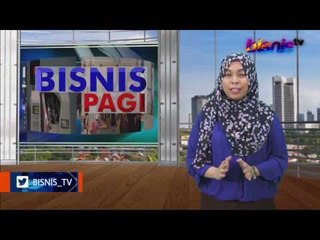 Bisnis Pagi Edisi 20 Juni 2017: Dapen Kurangi Obligasi Korporasi  (2/3)