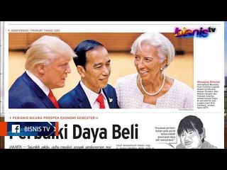 Bisnis Pagi Edisi 10 Juli 2017: Perbaiki Daya Beli Konsumen (2/3)