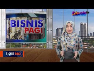 Bisnis Pagi Edisi 24 Juli 2017: Saham Apa yang Menarik di Semester II/2017?(2/3)