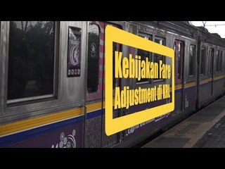 Kebijakan Fare Adjustment KRL