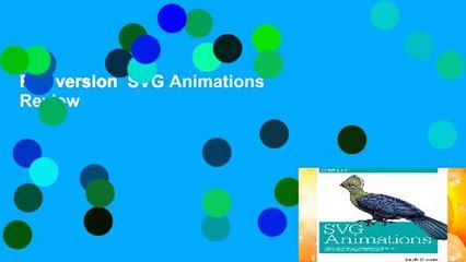 Full version  SVG Animations  Review