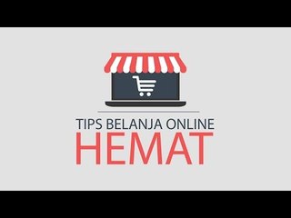 Tips Hemat Belanja Online