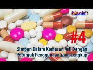 TIPS PENYIMPANAN OBAT DI RUMAH