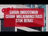 Petuah Ombudsman Soal Maladministrasi Stok Beras