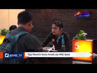 Tips Memilih Kartu Kredit ala MNC Bank
