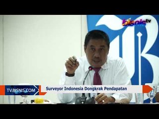 Surveyor Indonesia Dongkrak Pendapatan