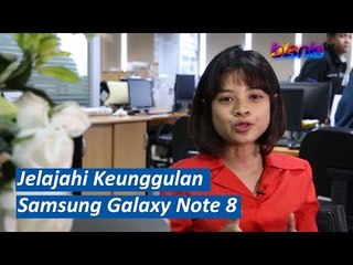 Jelajahi Keunggulan Samsung Galaxy Note 8